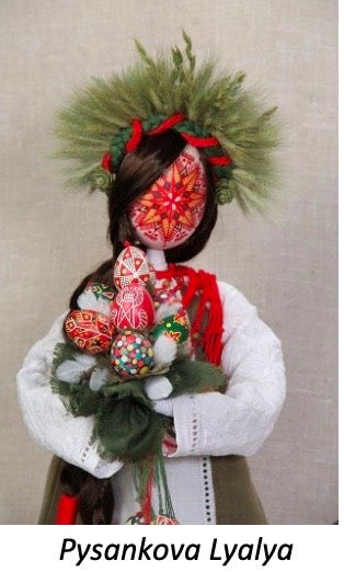 #11. Pysanka Doll Workshop - Nadiia Voloshchuk - Wednesday July 22th - 10:00am to 3:00pm