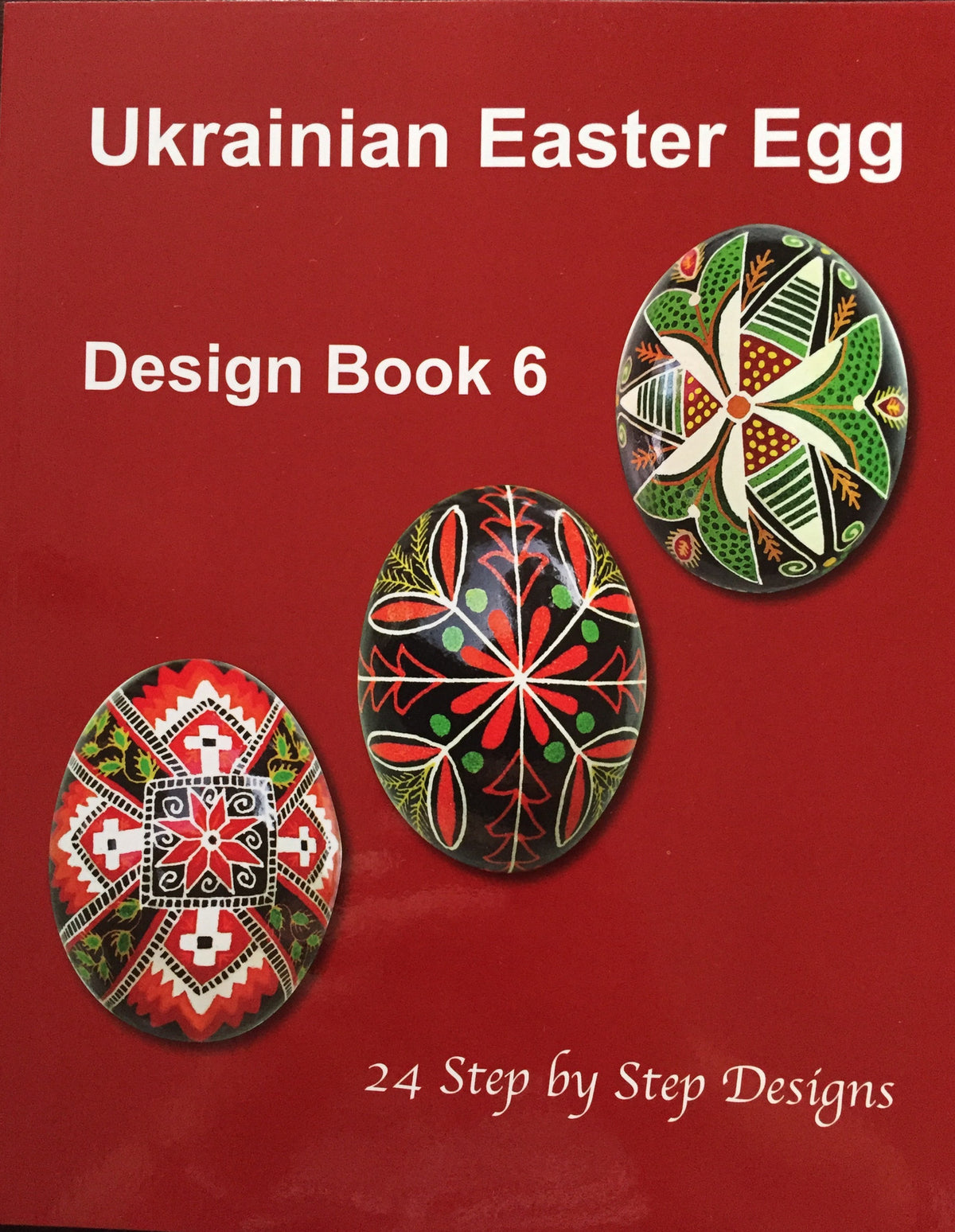 Ukrainian Easter Egg Design Book 6