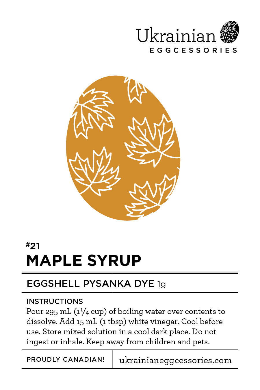#21 Maple Syrup Pysanka Dye